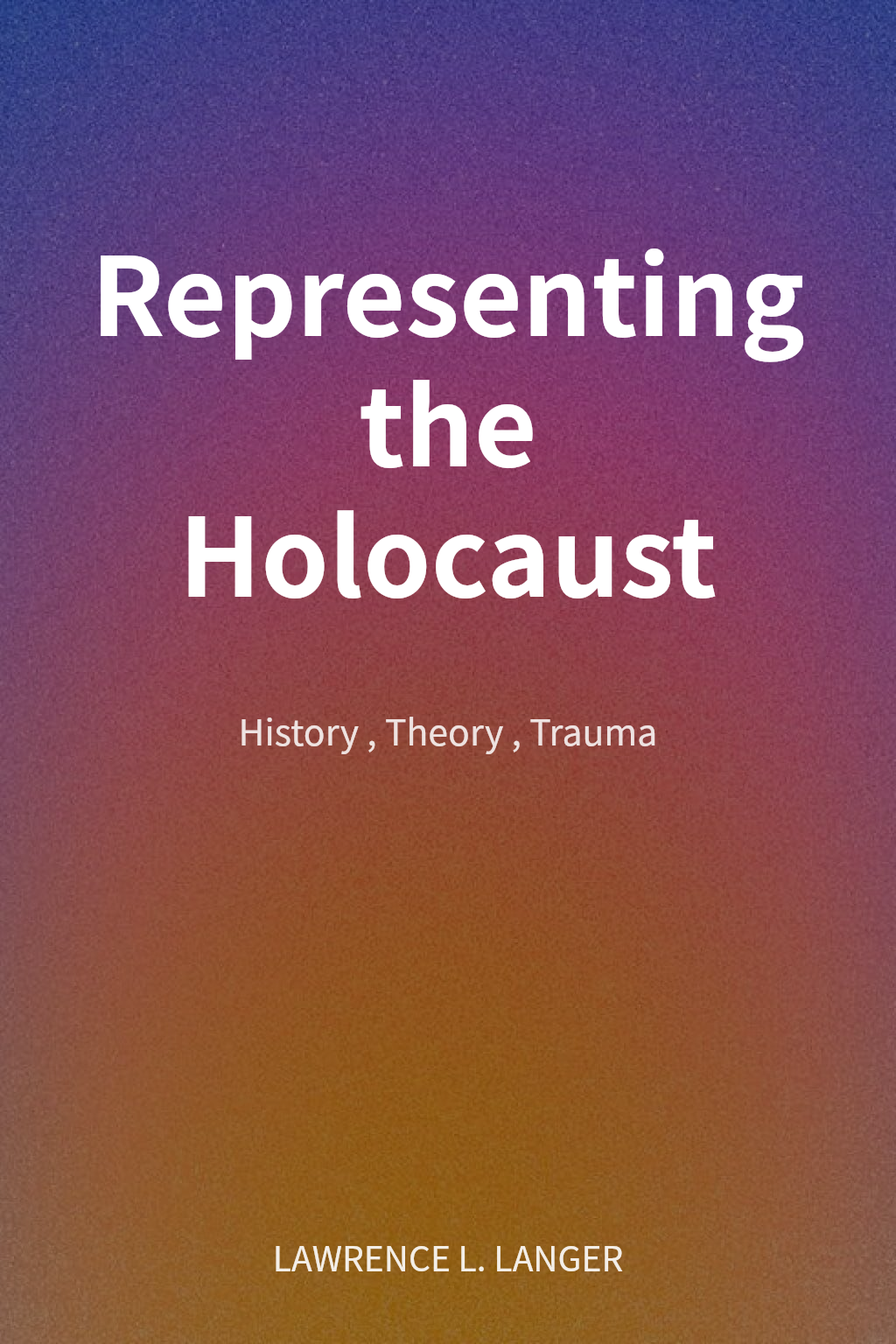 Representing the Holocaust cover