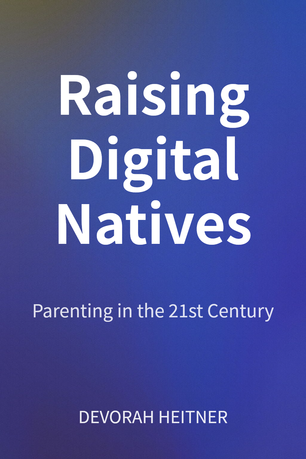 Raising Digital Natives cover