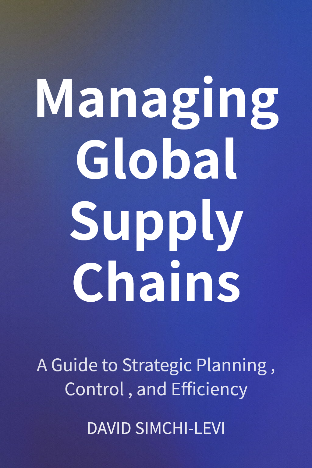 Managing Global Supply Chains cover