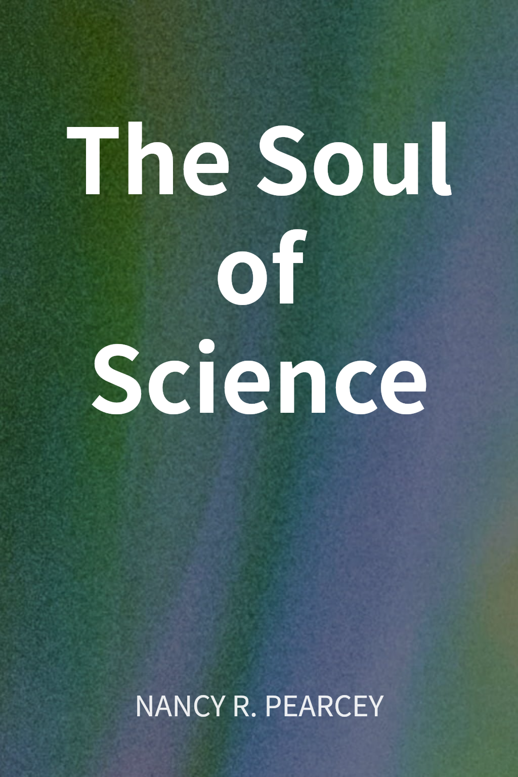 The Soul of Science cover