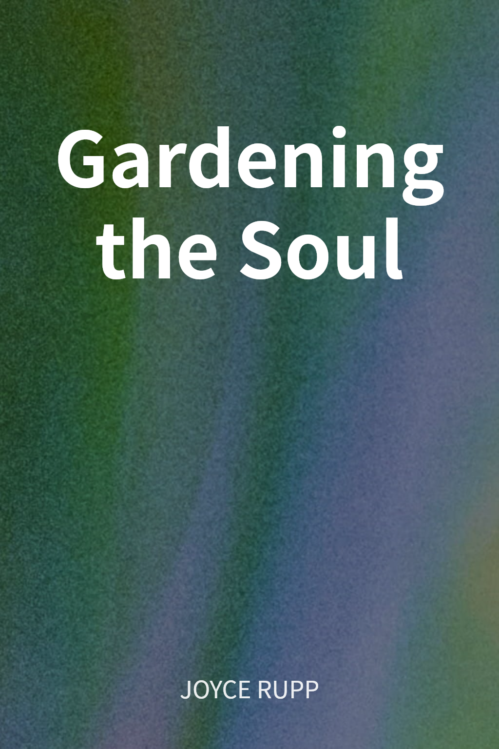 Gardening the Soul cover