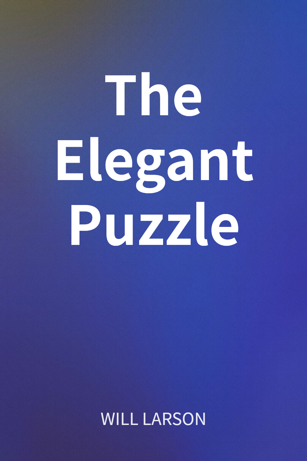 The Elegant Puzzle cover