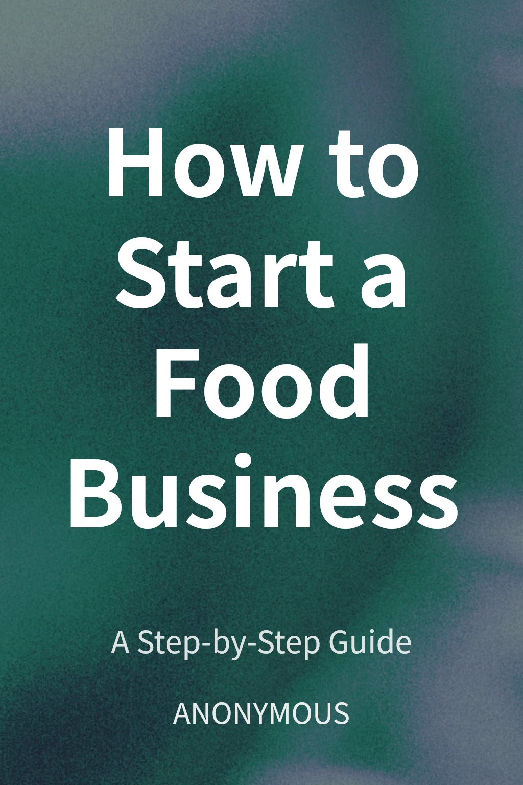 How to Start a Food Business cover