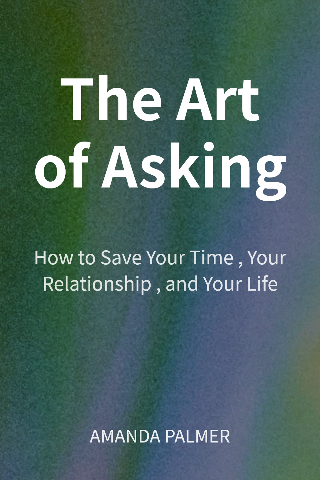 The Art of Asking cover