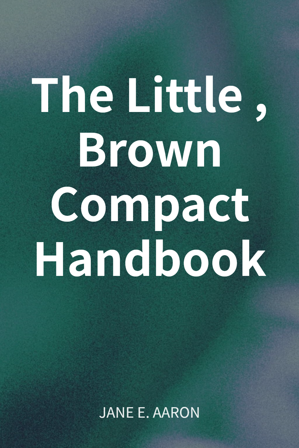 The Little, Brown Compact Handbook cover