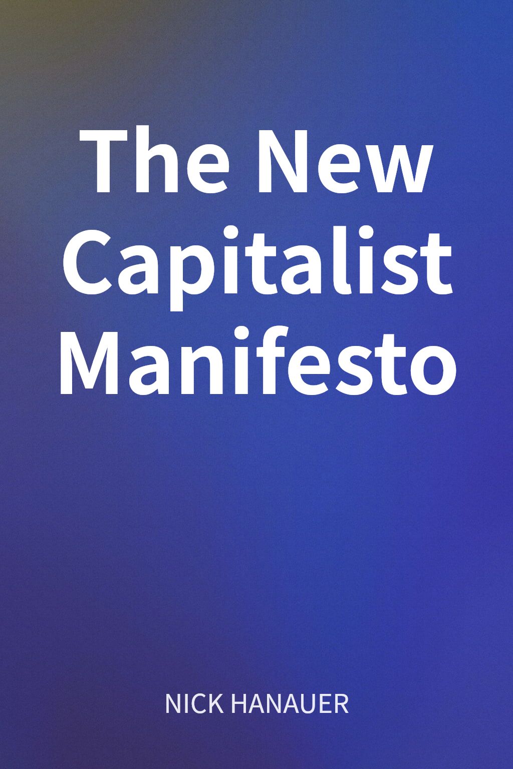 The New Capitalist Manifesto cover