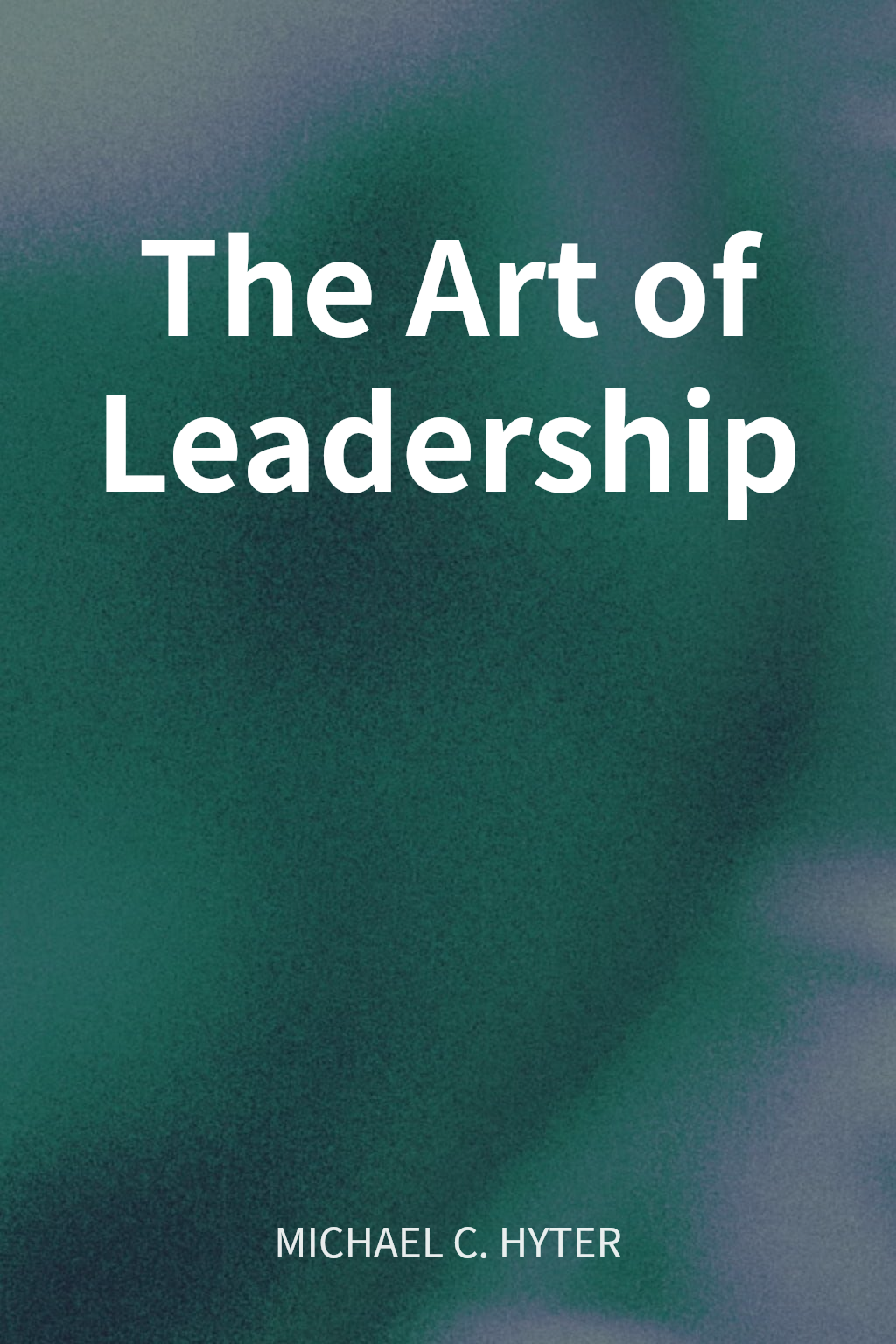 The Art of Leadership cover