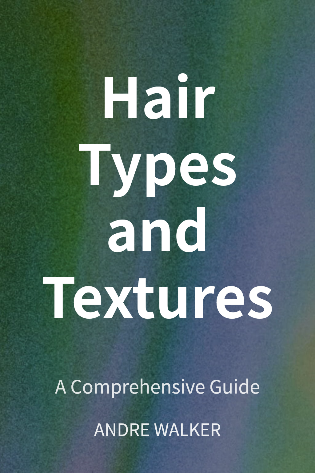 Hair Types and Textures cover