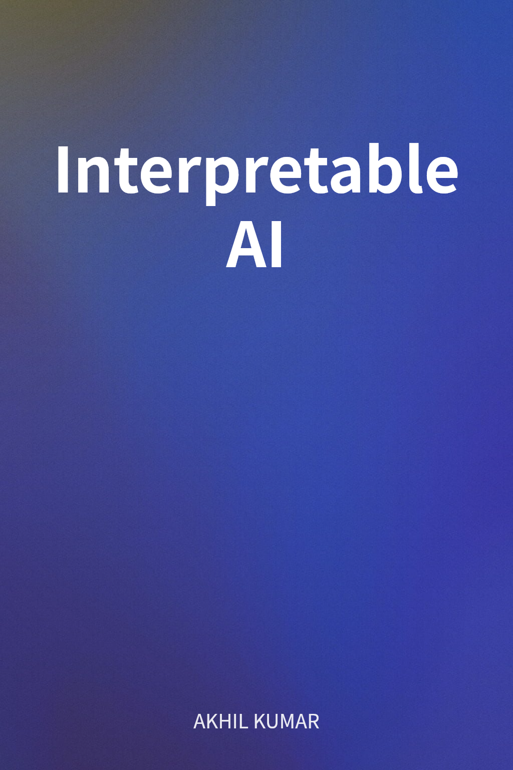 Interpretable AI cover