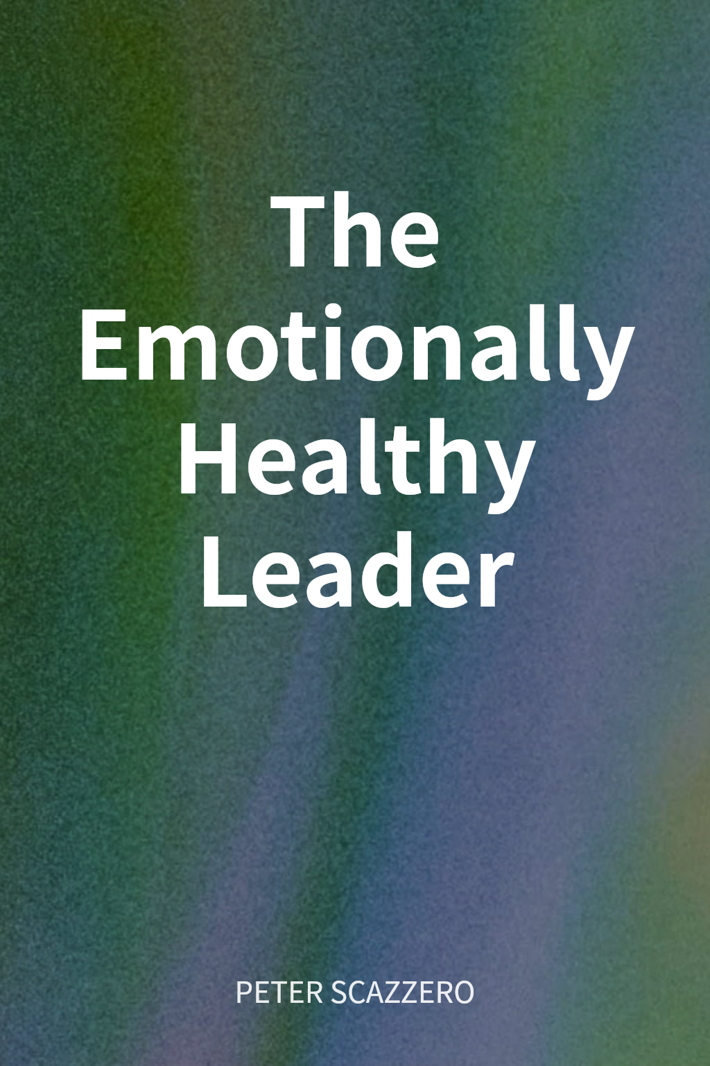 The Emotionally Healthy Leader cover