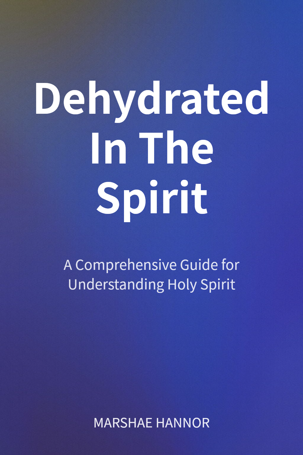 Dehydrated In The Spirit cover