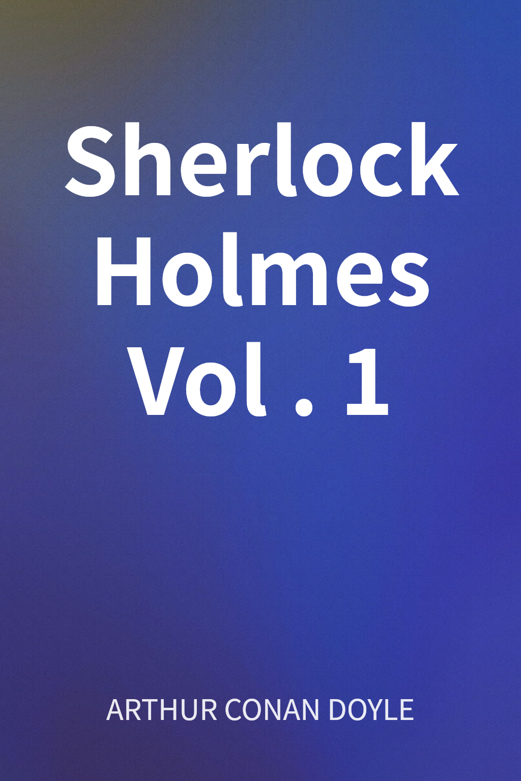 Sherlock Holmes Vol. 1 cover