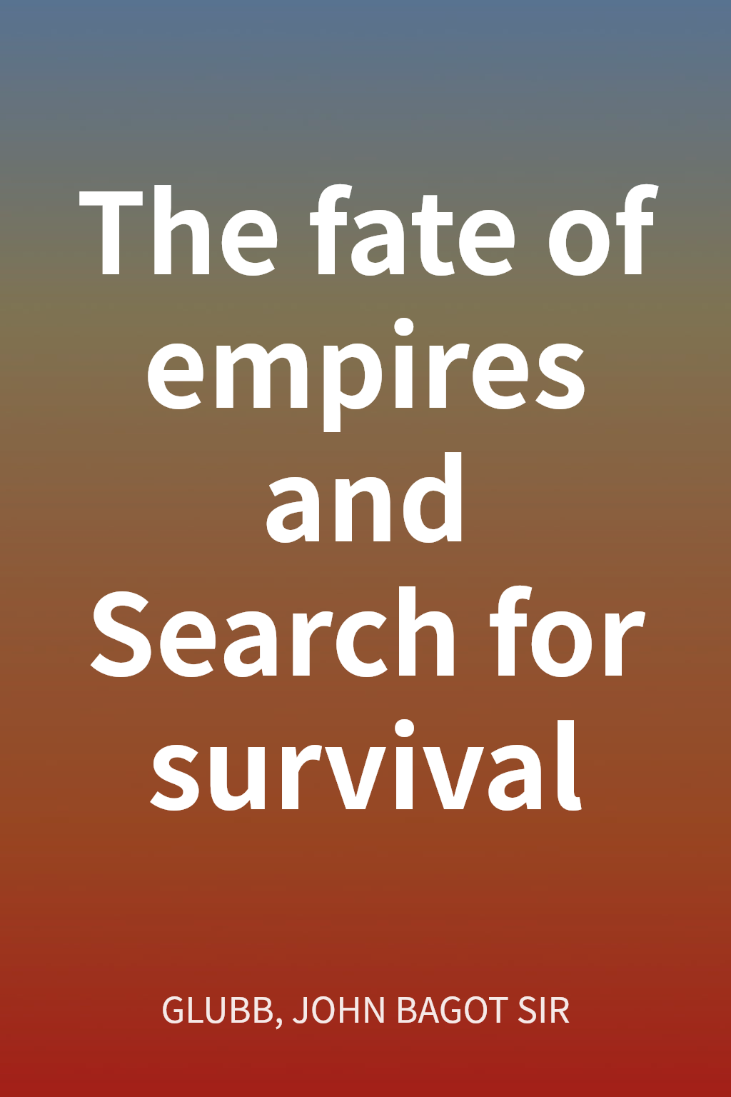 The fate of empires and Search for survival cover