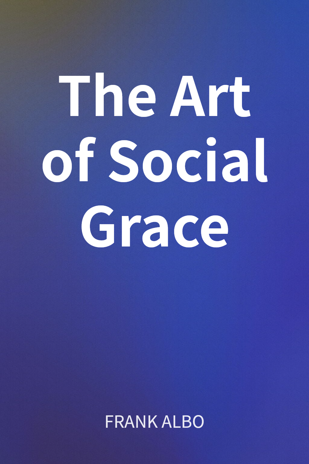 The Art of Social Grace cover