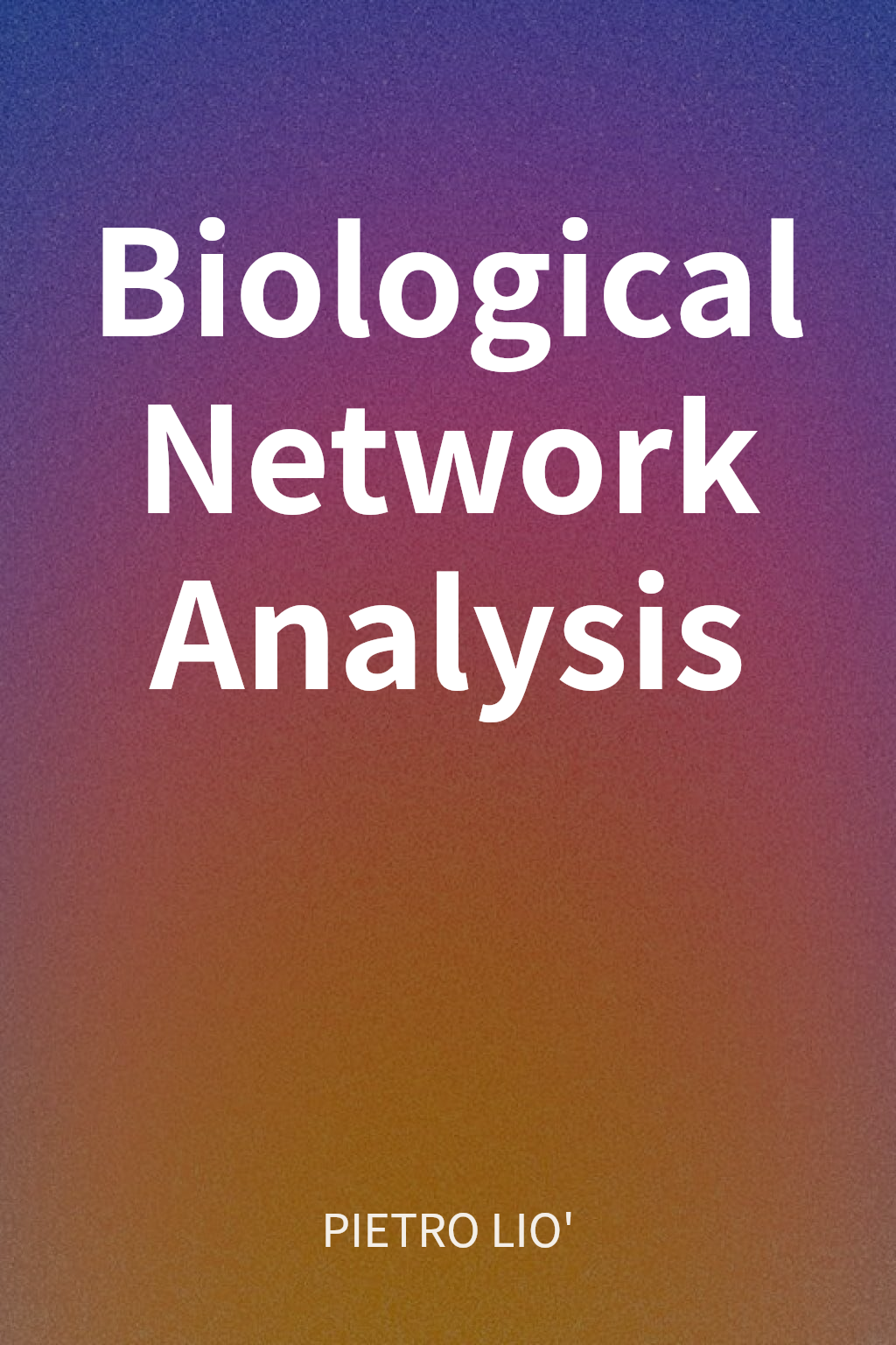 Biological Network Analysis cover