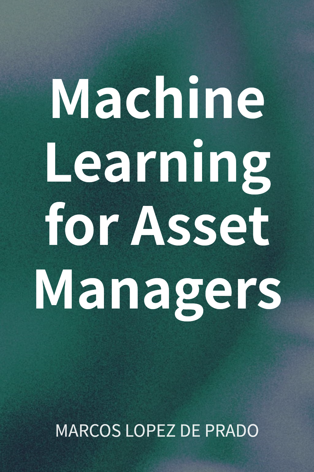 Machine Learning for Asset Managers cover