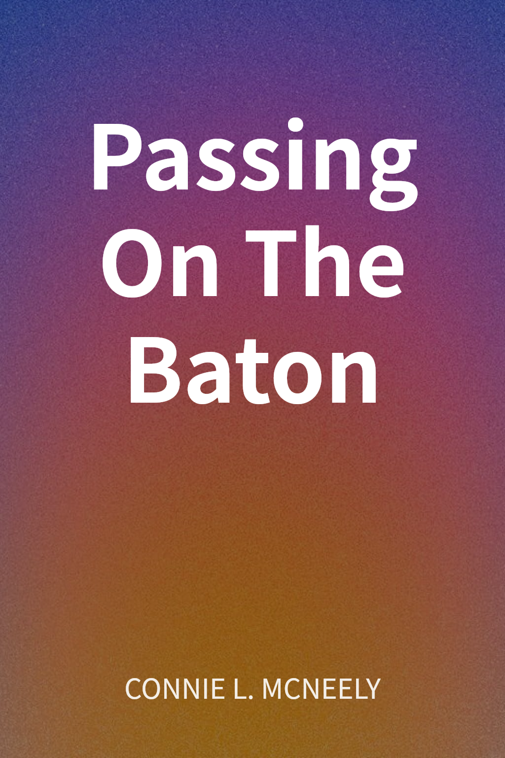 Passing On The Baton cover