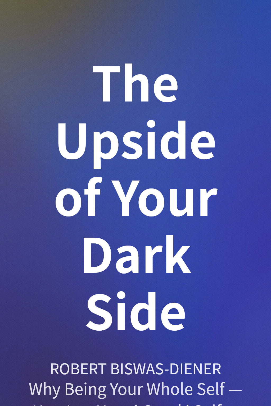 The Upside of Your Dark Side cover
