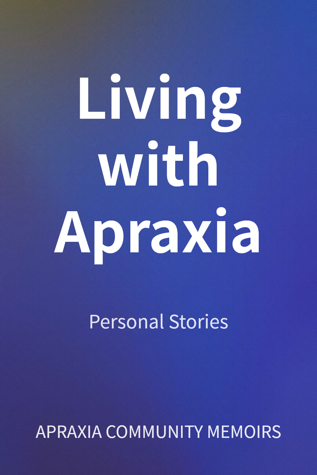 Living with Apraxia cover
