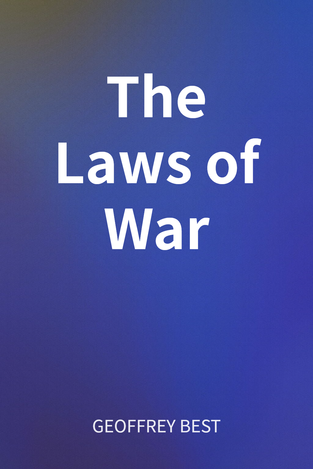 The Laws of War cover