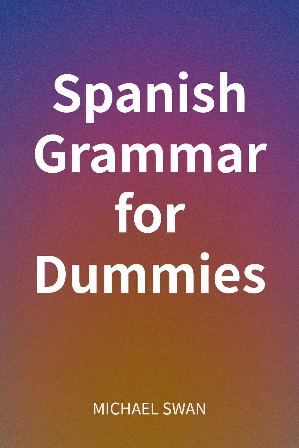 Spanish Grammar for Dummies cover