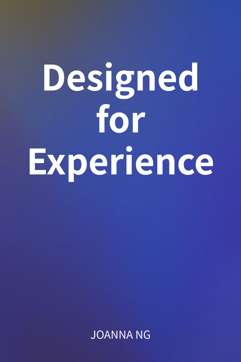 Designed for Experience cover