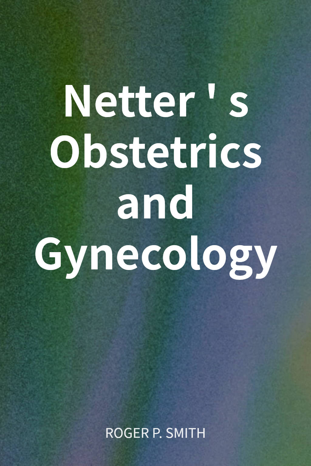 Netter's Obstetrics and Gynecology cover