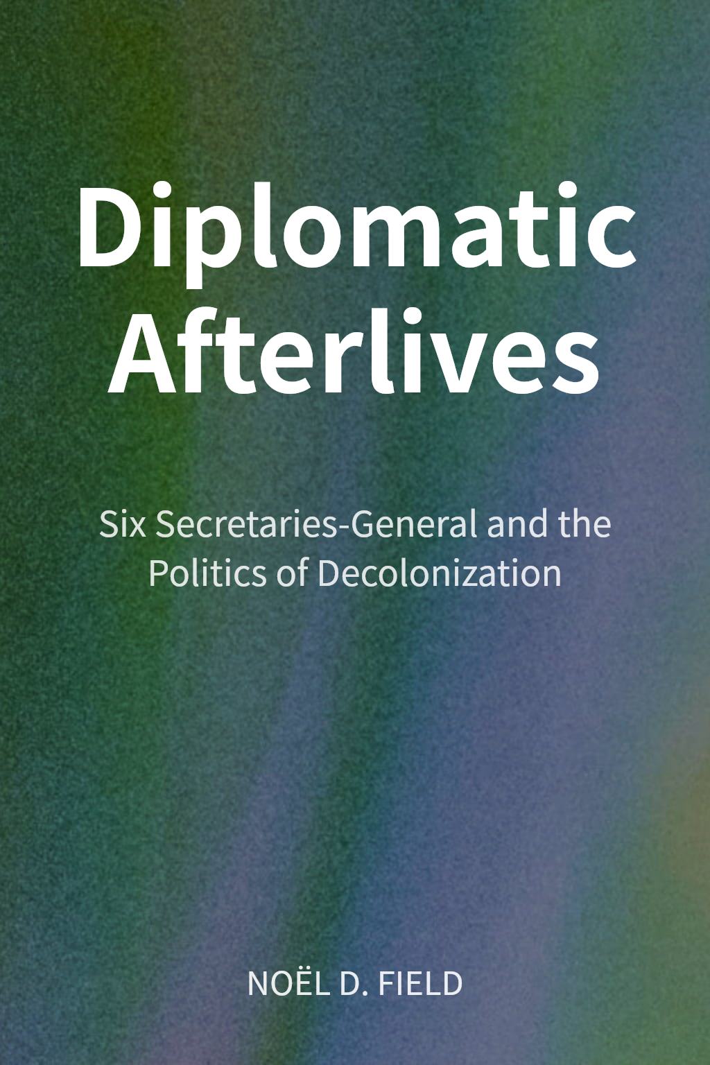 Diplomatic Afterlives cover