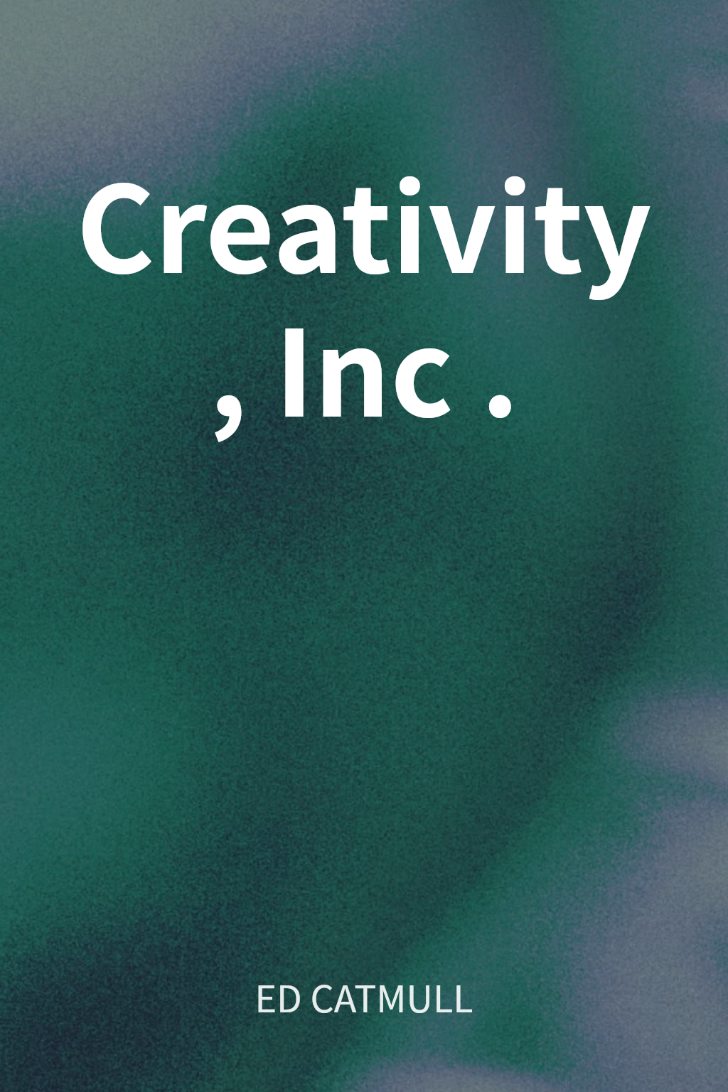 Creativity, Inc. cover