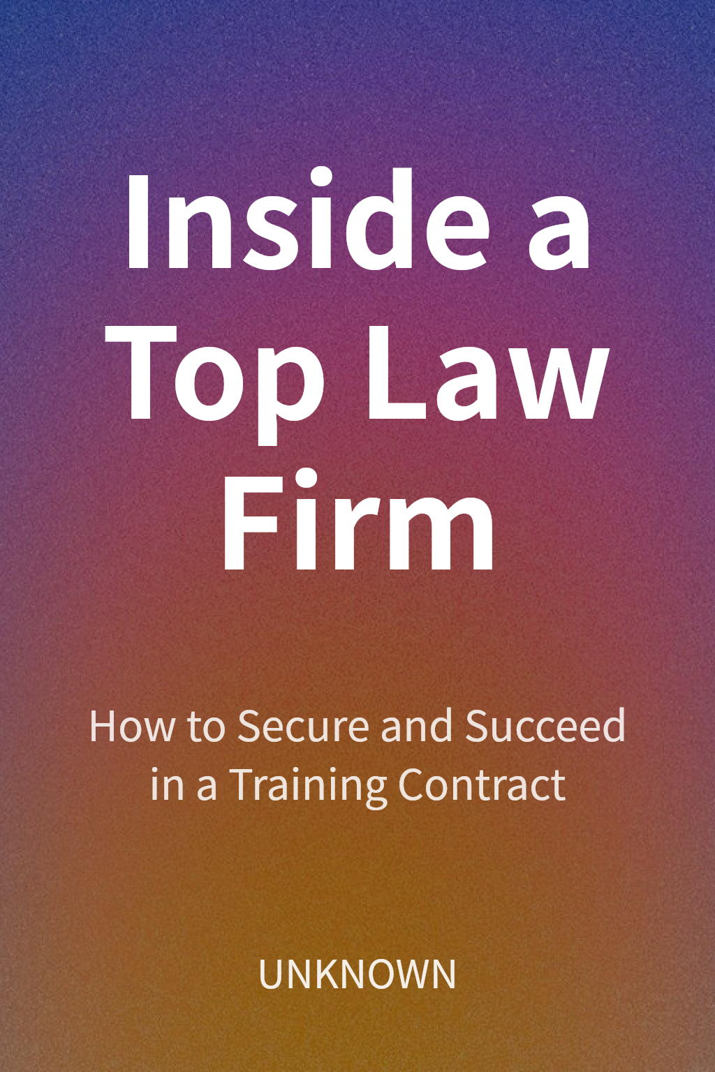 Inside a Top Law Firm cover