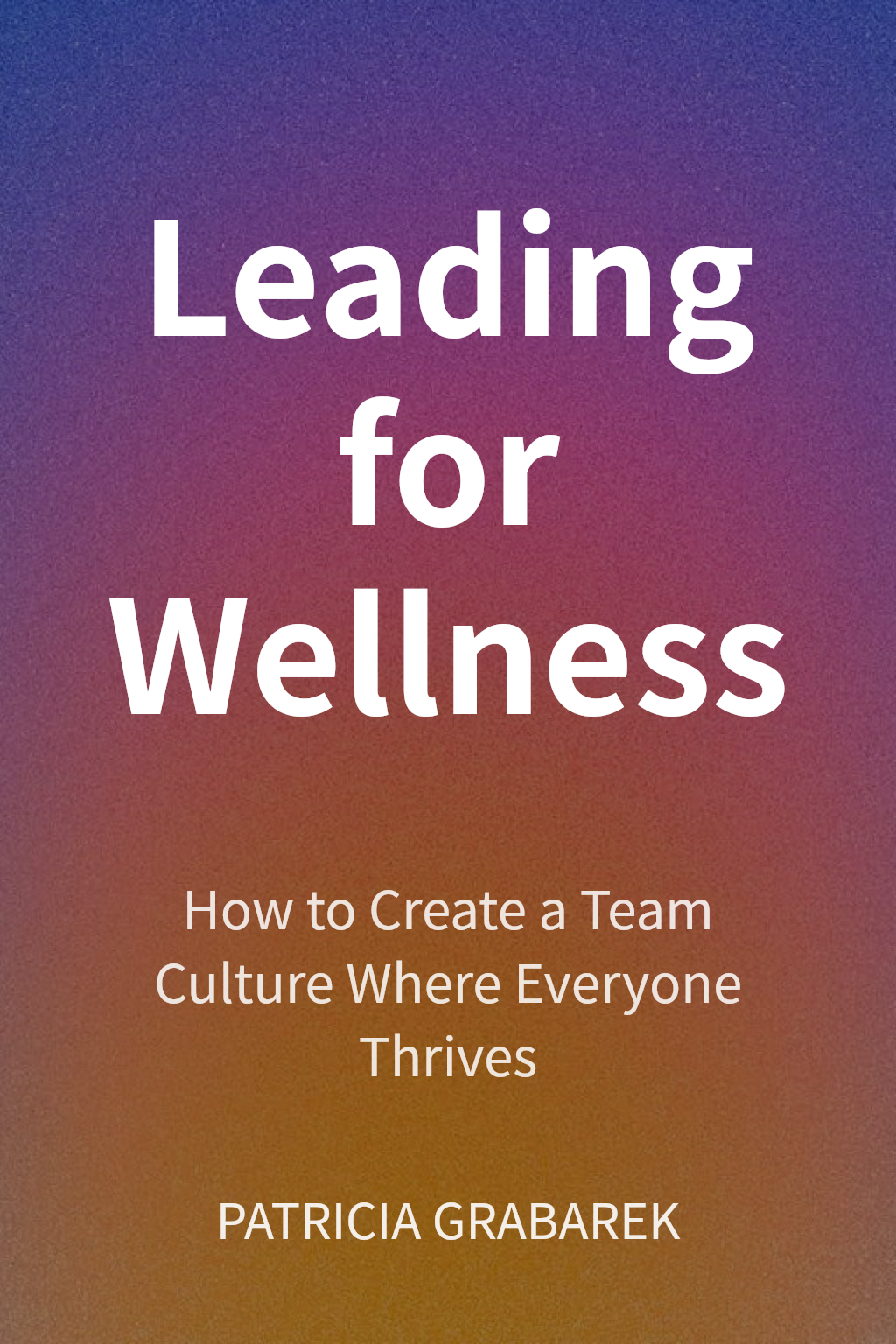 Leading for Wellness cover