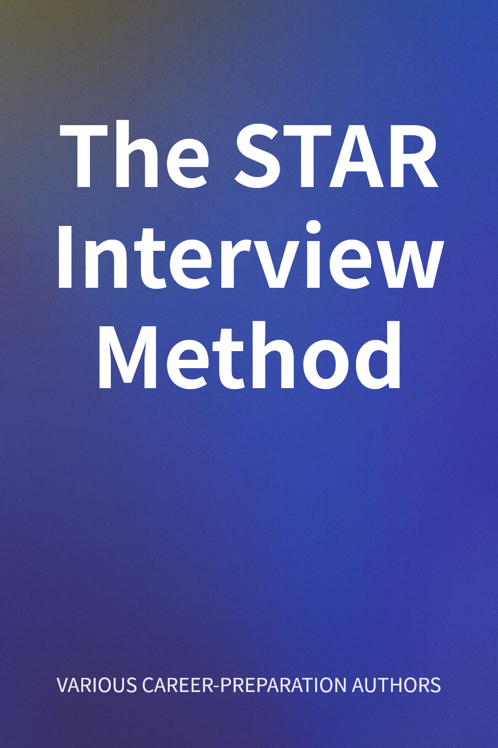 The STAR Interview Method cover