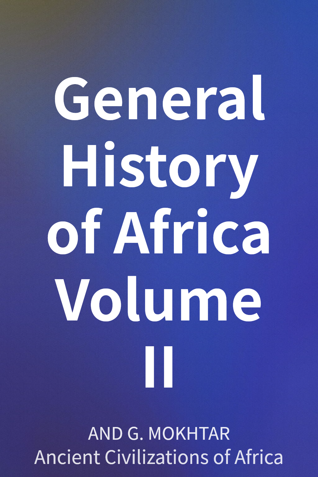 General History of Africa Volume II cover