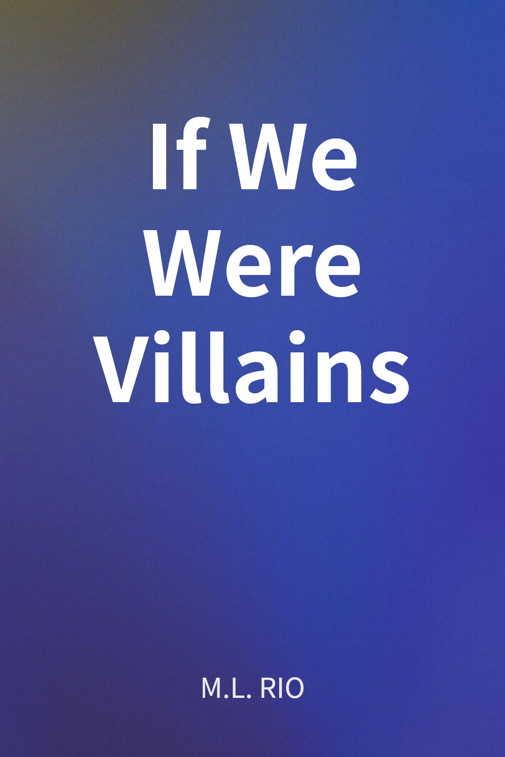 If We Were Villains cover