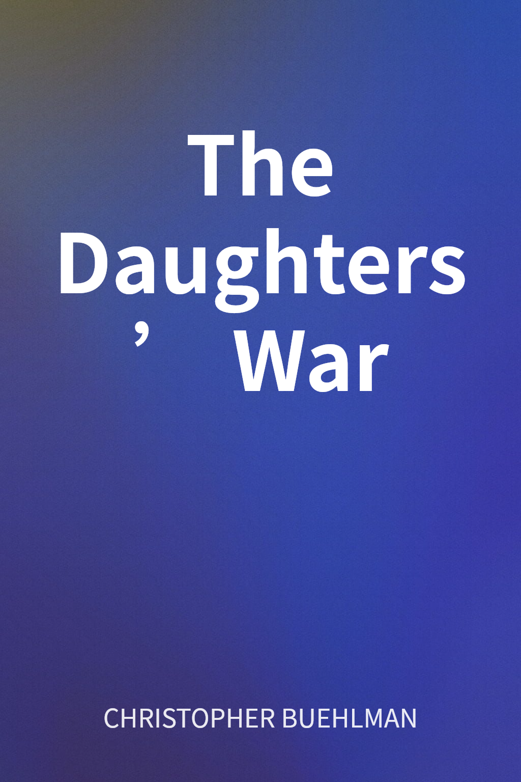 The Daughters’ War cover