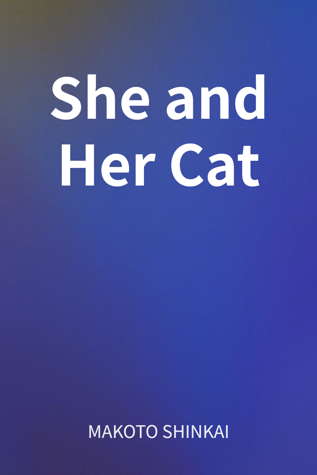 She and Her Cat cover
