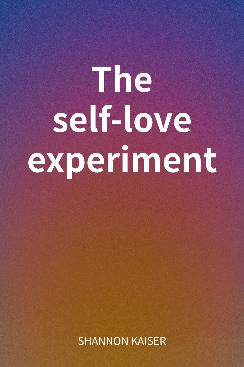 The self-love experiment cover