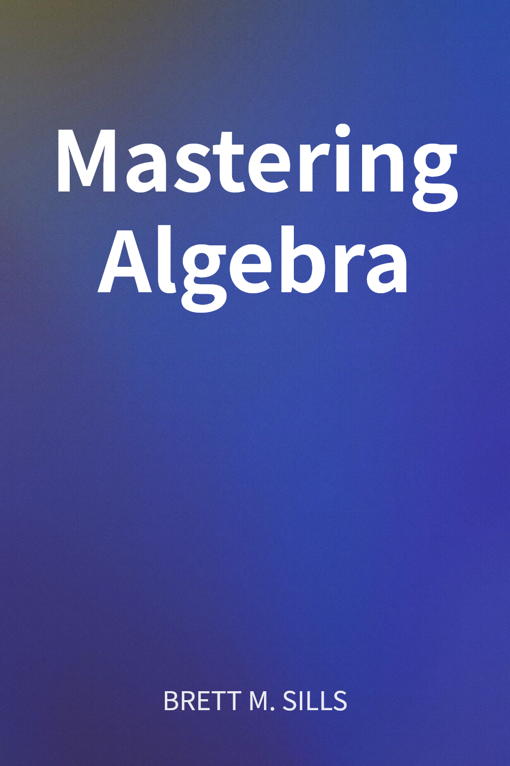 Mastering Algebra cover