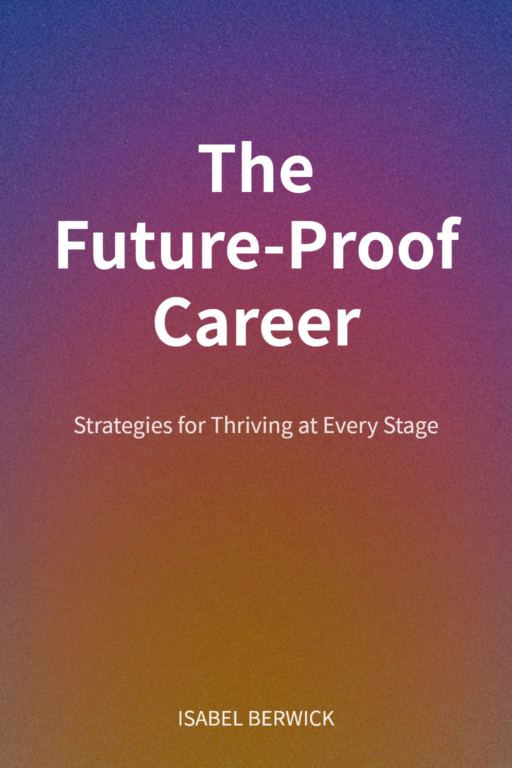 The Future-Proof Career cover