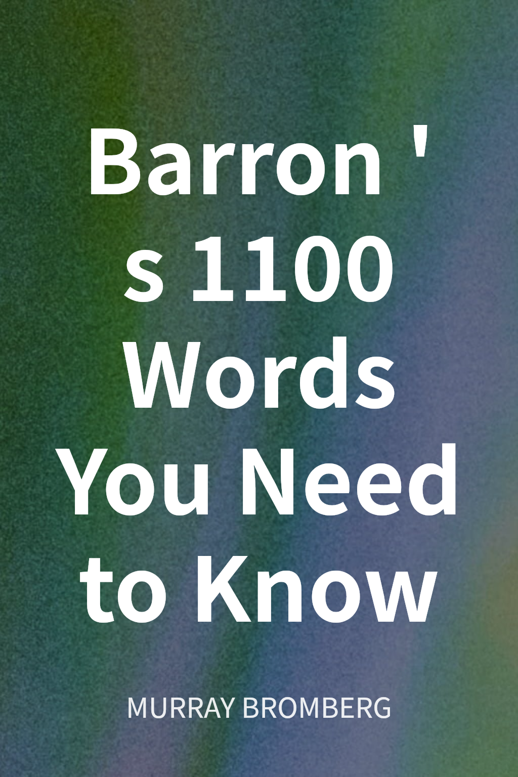 Barron's 1100 Words You Need to Know cover