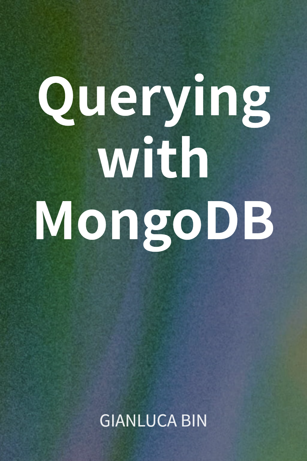 Querying with MongoDB cover