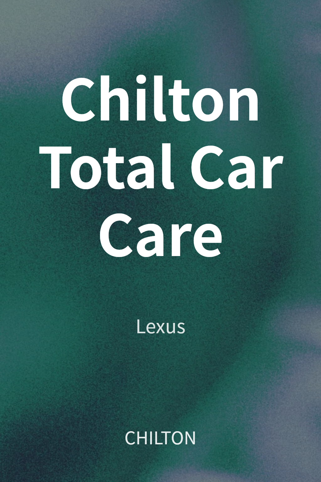 Chilton Total Car Care cover