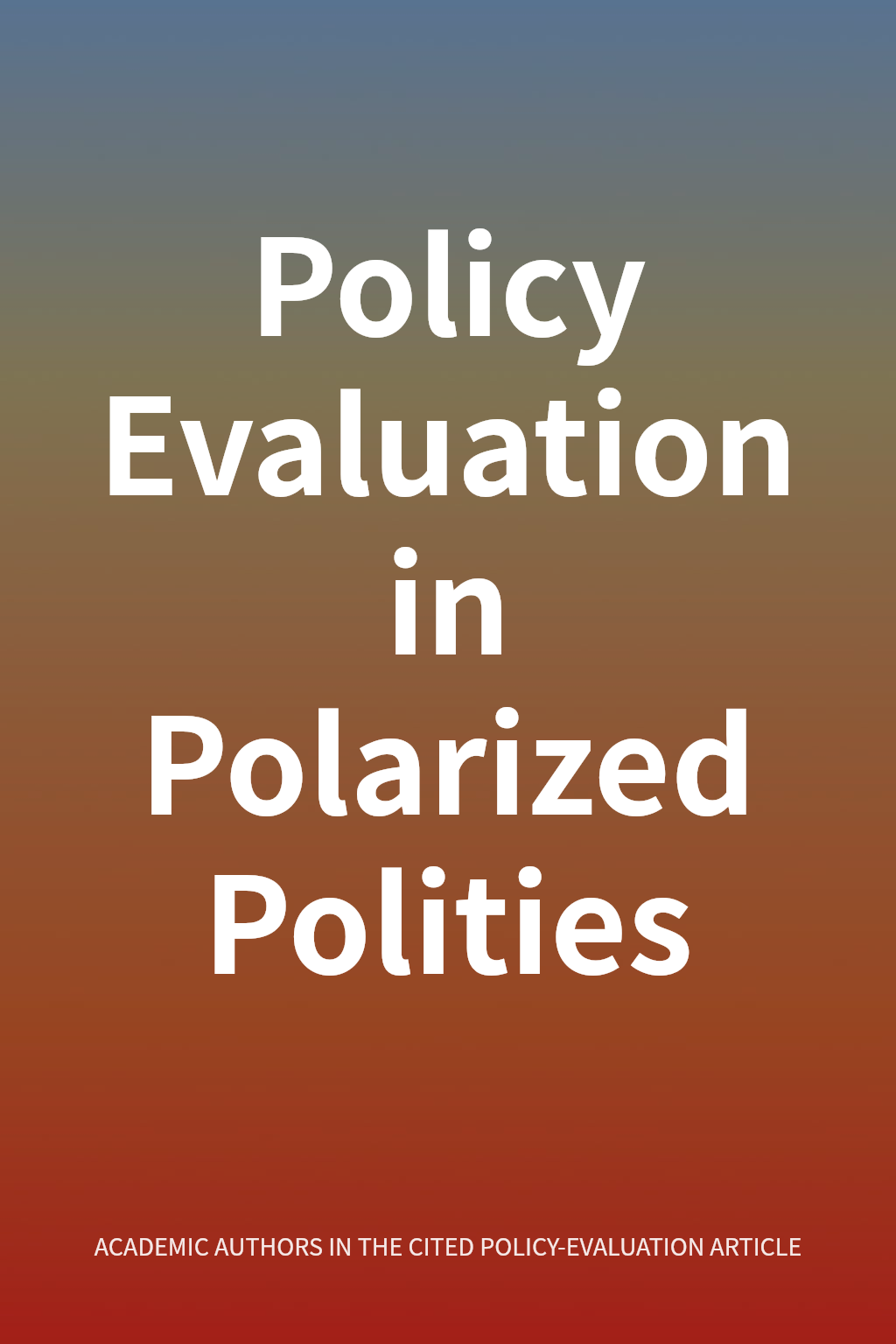 Policy Evaluation in Polarized Polities cover