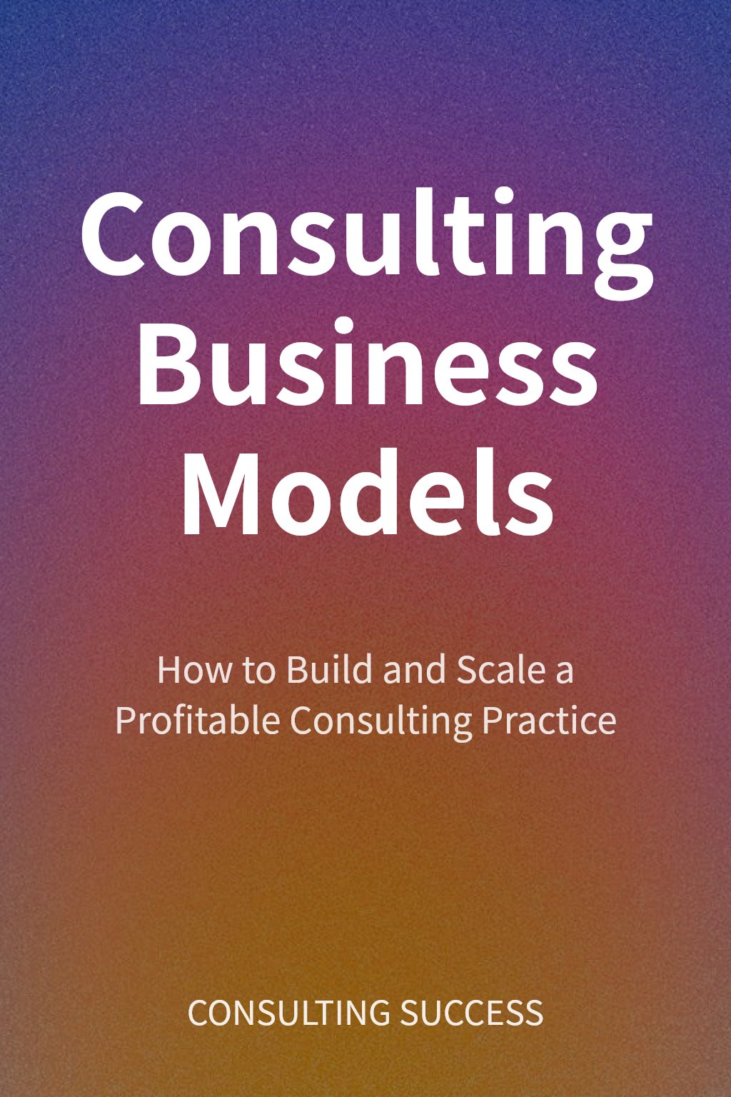 Consulting Business Models cover