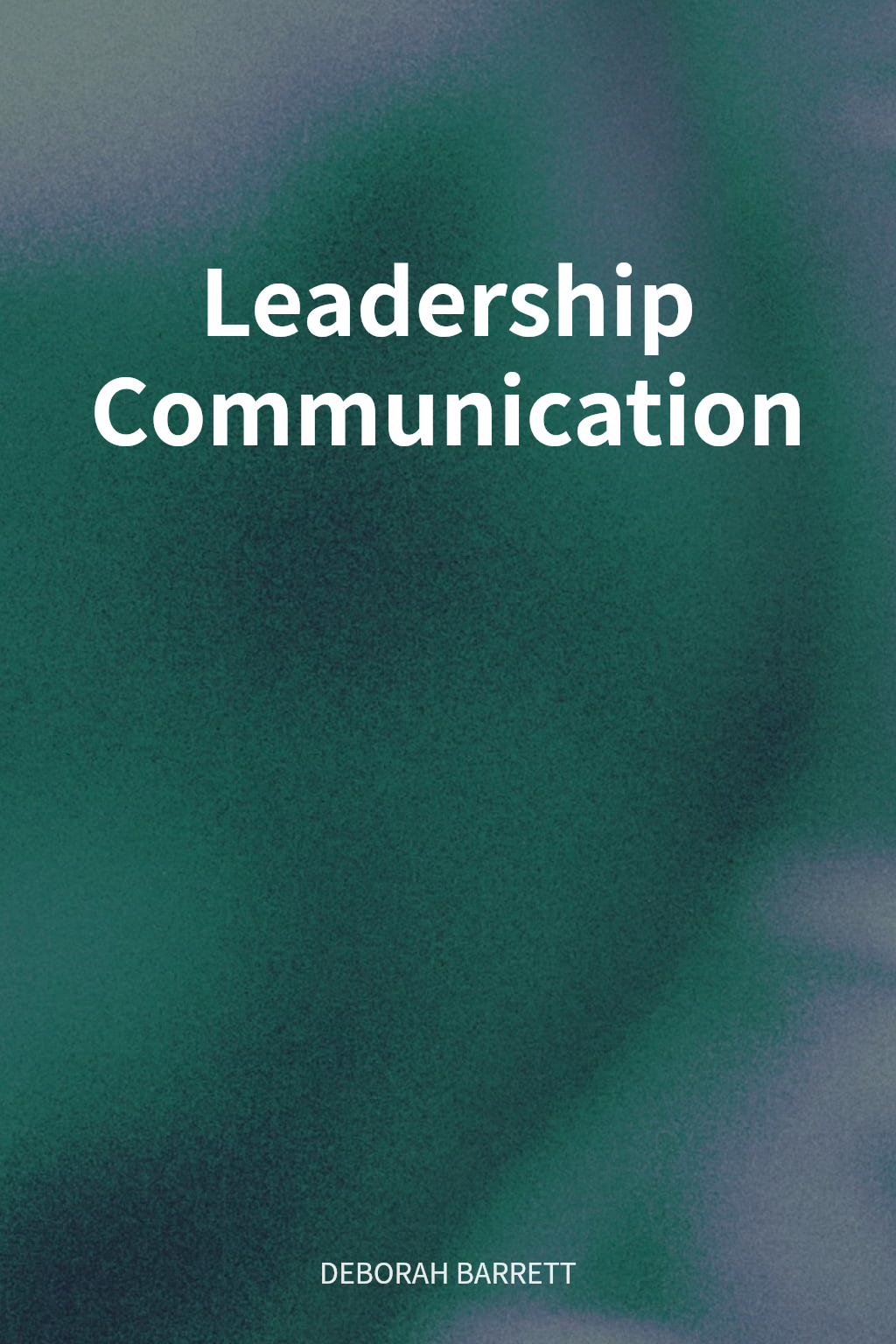 Leadership Communication cover